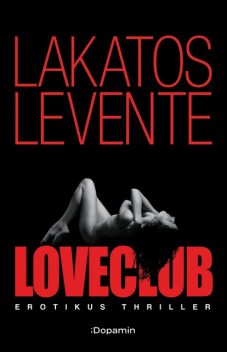 LoveClub, Lakatos Levente