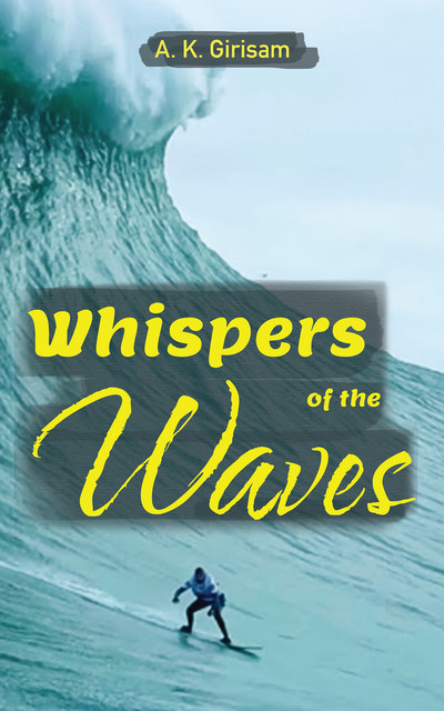 Whisper Of The Waves, Oleti Satyanarayana Rao