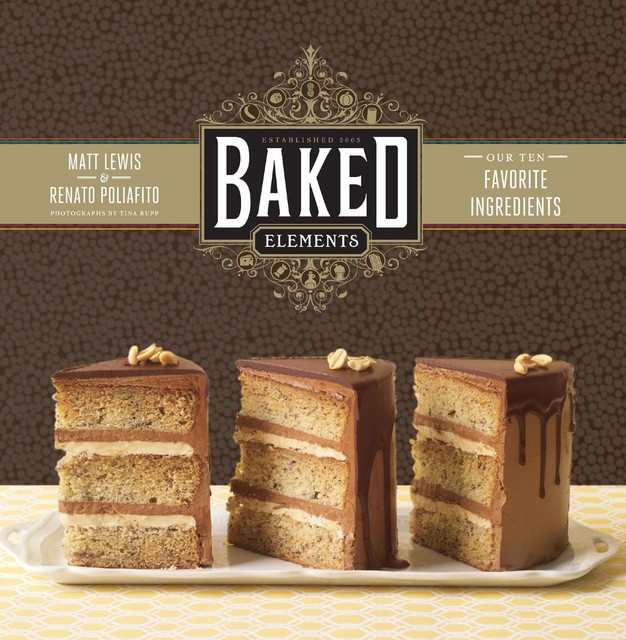 Baked Elements, Matt Lewis, Renato Poliafito