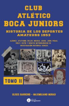 Club atlético Boca Juniors 1953 II, Ulises Barreiro, Maximiliano Murad