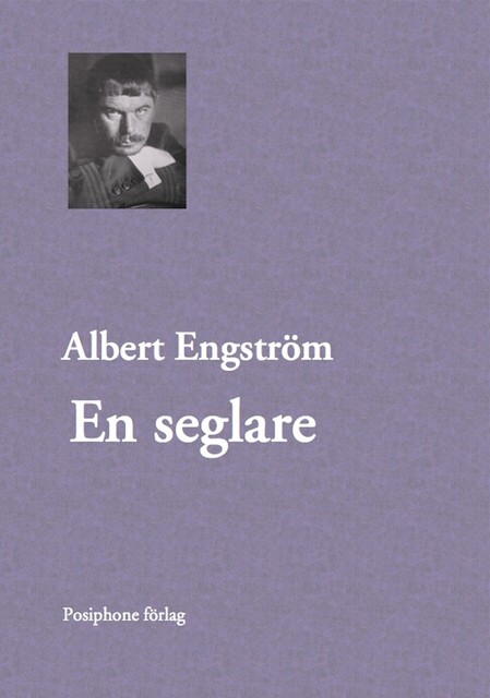 En seglare, Albert Engström