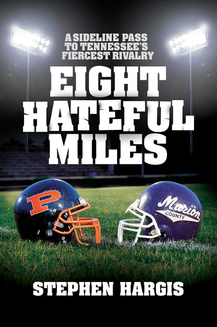Eight Hateful Miles, Stephen Hargis