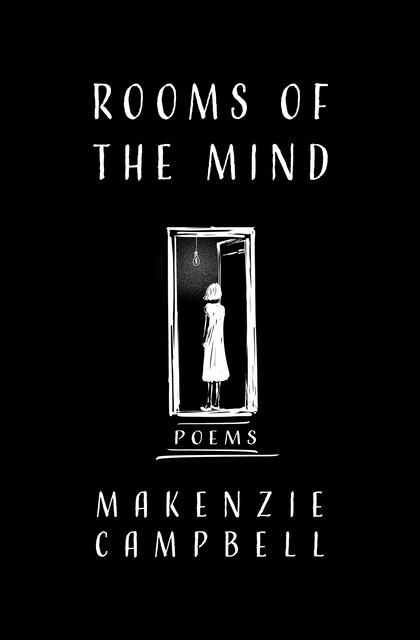 Rooms of the Mind, Makenzie Campbell