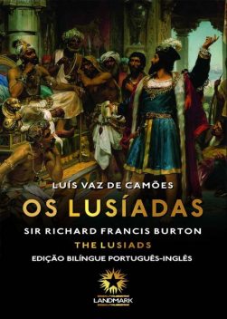 Os Lusíadas: The Lusiads, Luis de Camoes