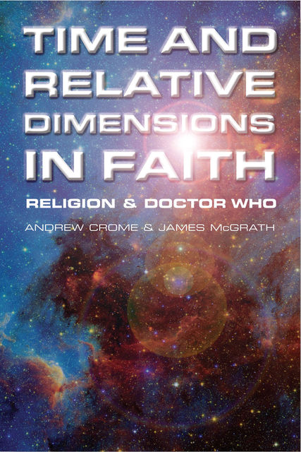 Time and Relative Dimensions in Faith, Andrew Crome