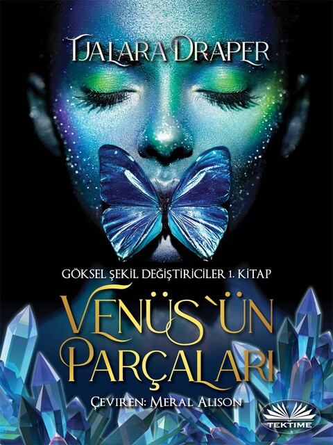 Venüs'Ün Parçaları, Tjalara Draper
