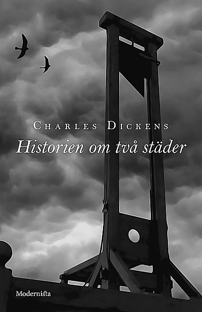 Historien om två städer, Charles Dickens