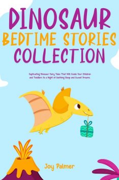 Dinosaur Bedtime Stories Collection, Joy Palmer
