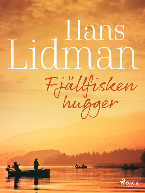 Fjällfisken hugger, Hans Lidman