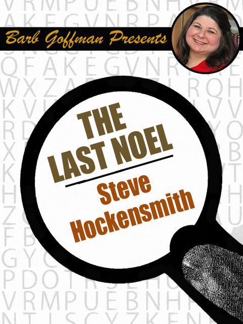 The Last Noel, Steve Hockensmith