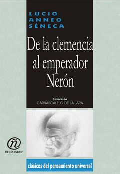 De la clemencia al emperador Nerón, Seneca
