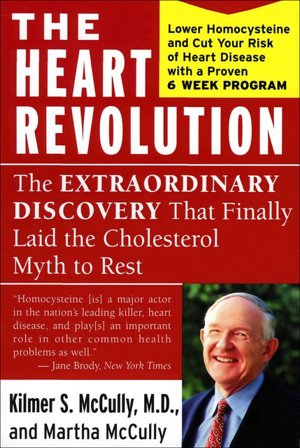 The Heart Revolution, Kilmer McCully, Martha McCully