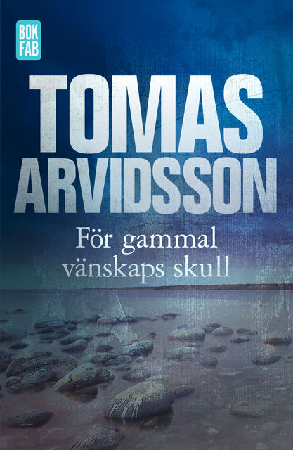 För gammal vänskaps skull, Tomas Arvidsson