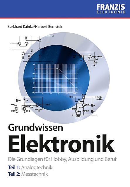 Grundwissen Elektronik, Herbert Bernstein, Burkhard Kainka