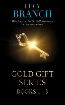 The Gold Gift Boxset Books 1–3, Lucy Branch
