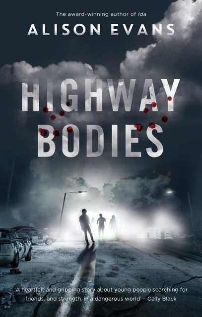 Highway Bodies, Alison Evans
