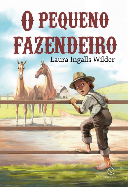 O Pequeno Fazendeiro, Laura Ingalls Wilder