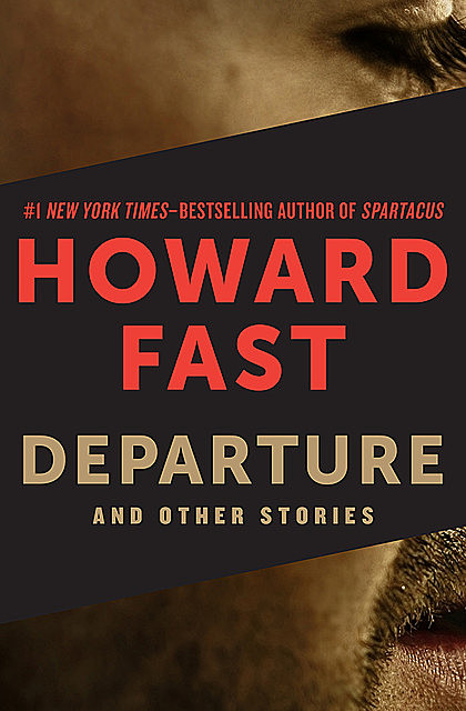 Departure, Howard Fast