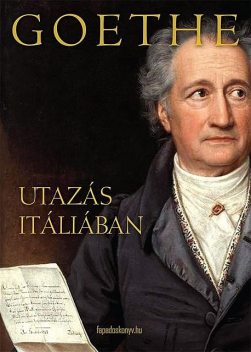 Utazás Itáliában, Johann Wolfgang Goethe