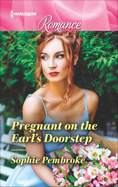 Pregnant On The Earl's Doorstep, Sophie Pembroke