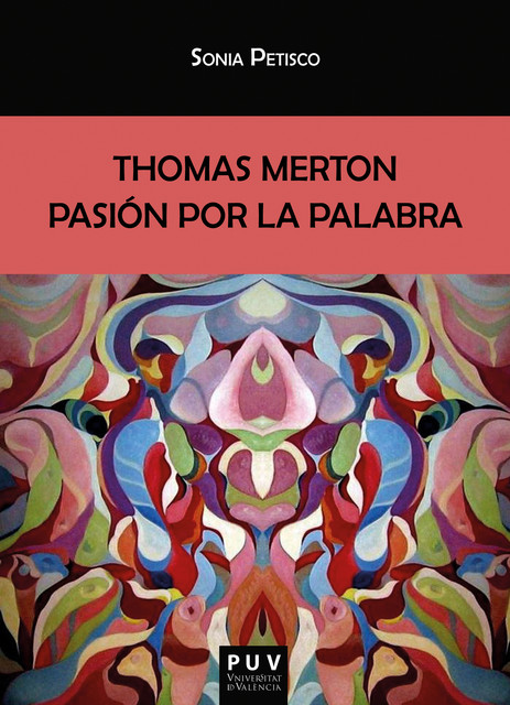 Thomas Merton, Sonia Petisco Martínez