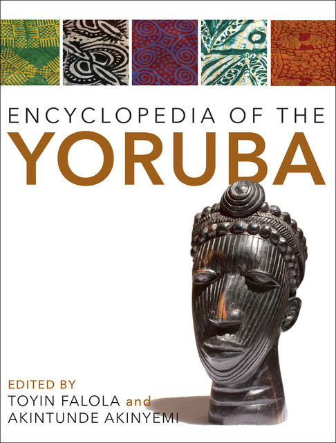 Encyclopedia of the Yoruba, Akíntúndé Akínyẹmí, Tóyìn Fálọlá