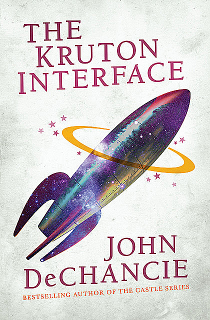 The Kruton Interface, John DeChancie