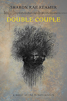 Double Couple, Sharon Kae Reamer