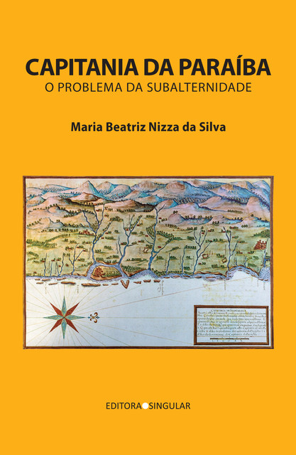 Capitania da Paraíba, Maria Beatriz Nizza da Silva