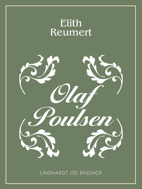 Olaf Poulsen, Elith Reumert