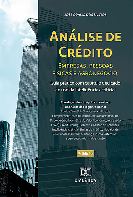 Análise de crédito – empresas, pessoas físicas e agronegócio, José Odálio dos Santos Santos