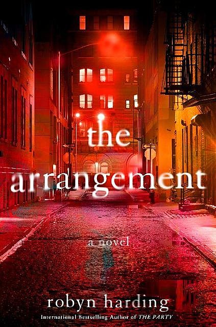 The Arrangement, Robyn Harding