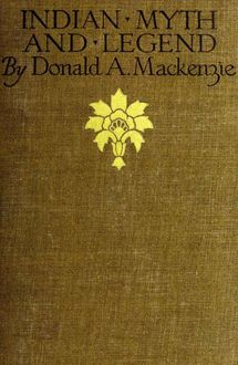 Indian Myth and Legend, Donald A.Mackenzie
