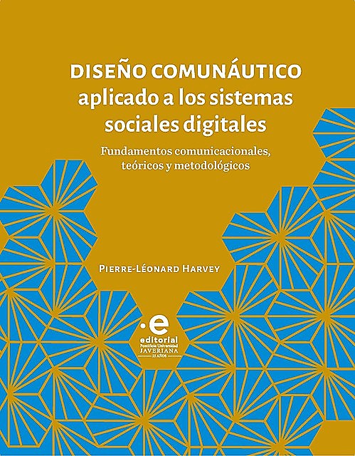 Diseño comunáutico aplicado a los sistemas sociales digitales, Pierre-Léonard Harvey
