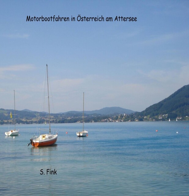 Motorbootfahren am Attersee, Fink