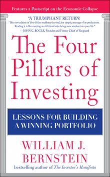 The Four Pillars of Investing: Lessons for Building a Winning Portfolio, William Bernstein
