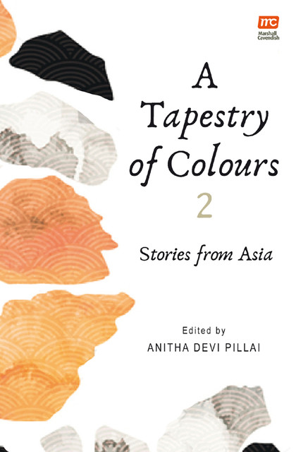 A Tapestry of Colours 2, Anitha Devi Pillai