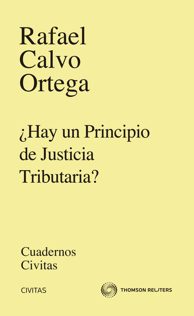 Hay un principio de justicia tributaria, Rafael Calvo Ortega
