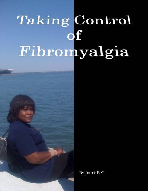 Taking Control of Fibromyalgia, Keith Thompson, Janet Bell