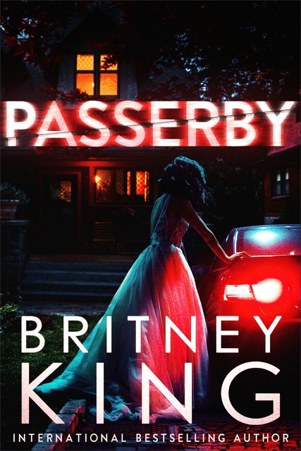 Passerby, Britney King