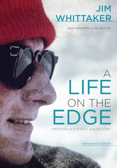 A Life on the Edge, Jim Whittaker