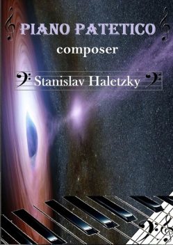 Piano Patetico, Stanislav Haletzky