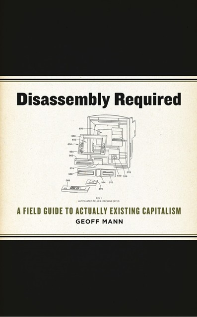 Disassembly Required, Geoff Mann