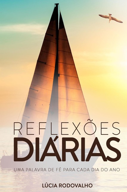 Reflexões diárias, Lúcia Rodovalho