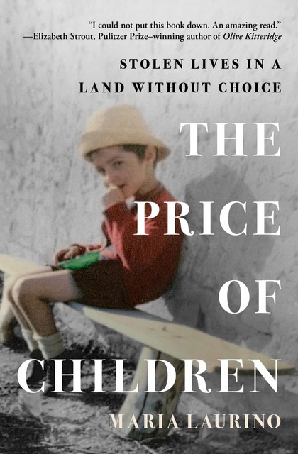 The Price of Children, Maria Laurino