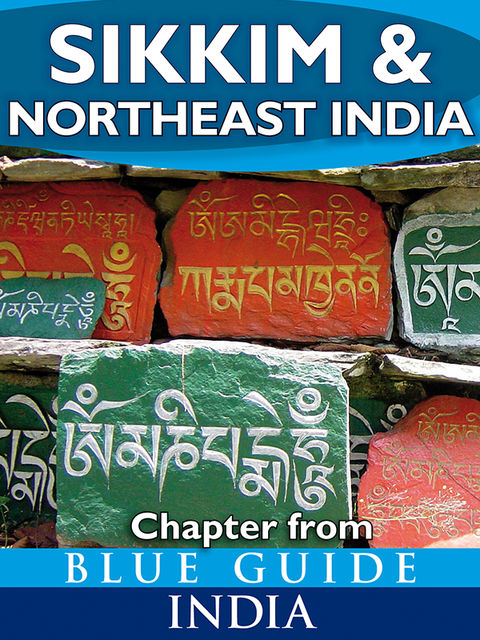 Sikkim & Northeast India - Blue Guide Chapter, Sam Miller