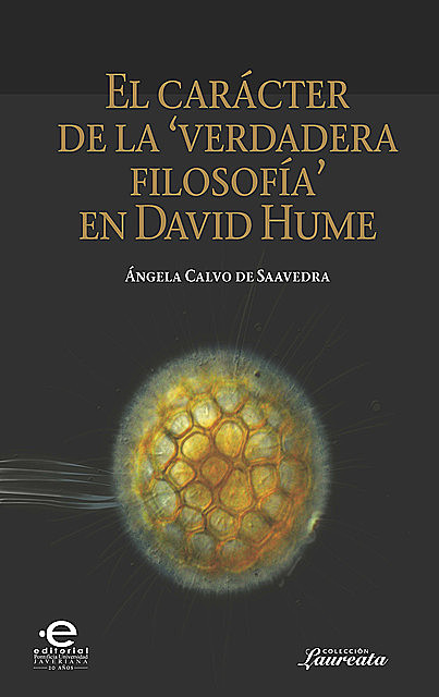 El carácter de la «verdadera filosofía» en David Hume, Ángela Calvo de Saavedra
