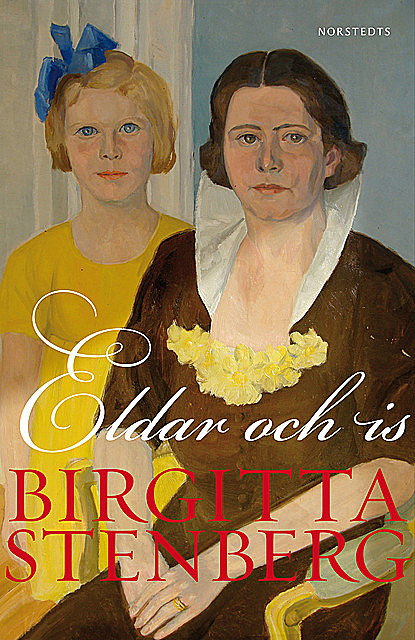 Eldar och is, Birgitta Stenberg