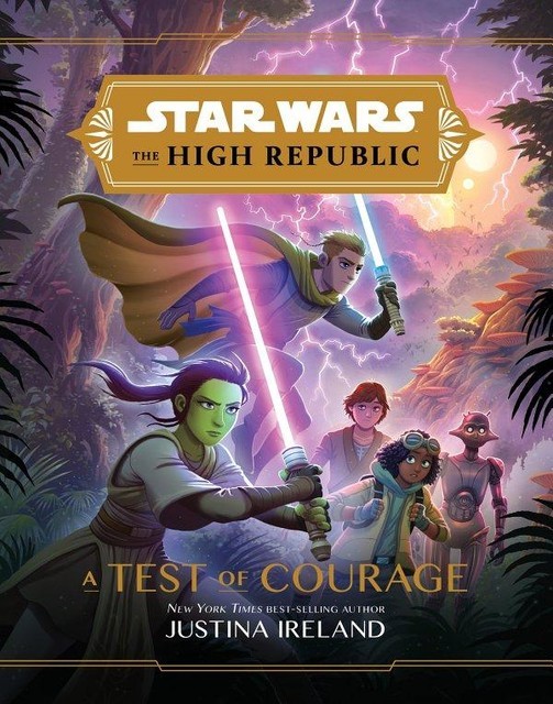 Star Wars: The High Republic: A Test of Courage, Justina Ireland