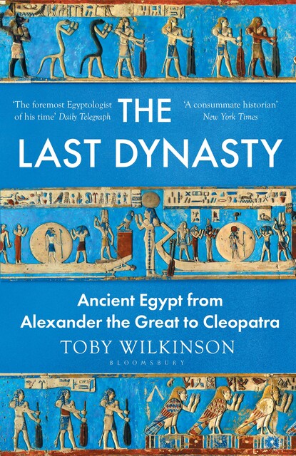 The Last Dynasty, Toby Wilkinson